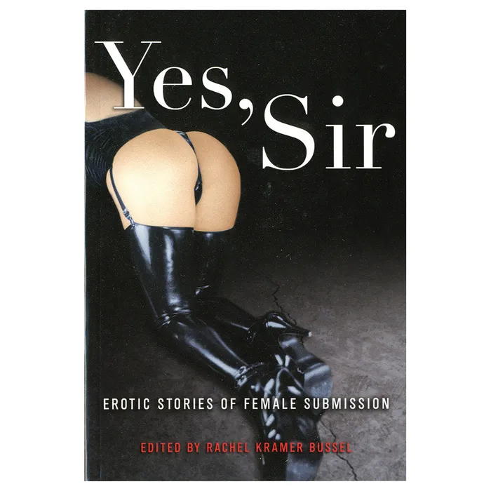 Cleis Press Anal Yes Sir Erotic Stories of Female Submission Cleis Press