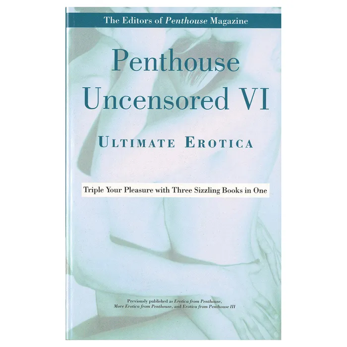 Penthouse Uncensored VI Ultimate Erotica Triple Your Pleasure w Three Sizzling Books in One Grand Central Publishing Grand Central Publishing Vibrators Penthouse Uncensored VI Ultimate Erotica Triple Your Pleasure w Three Sizzling Books in One Grand Central Publishing Grand Central Publishing Vibrators